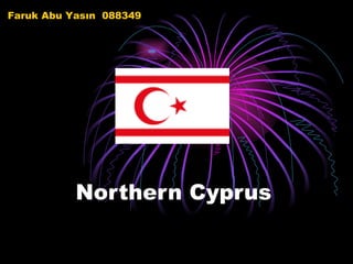Northern Cyprus Faruk Abu Yasın  088349 