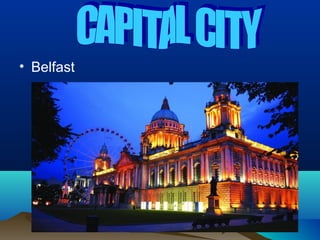 ..
• Belfast
 