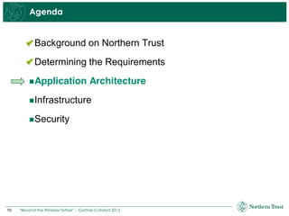 Northern Trust Case Study from Gartner Catalyst 2012 Featuring Layer 7