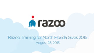 Razoo Training for North Florida Gives 2015
August 25, 2015
 