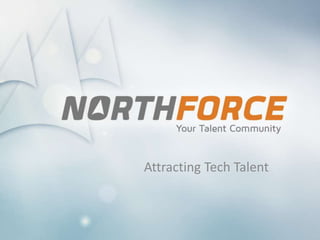 Attracting Tech Talent
 