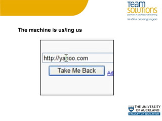 The machine is us/ing us 