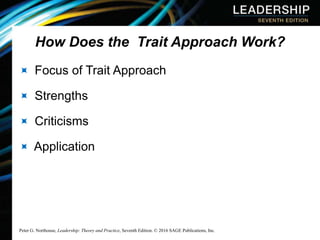 Northhouse 7th edition chapter 2 Trait Approach.ppt
