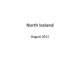 North Iceland August 2011 