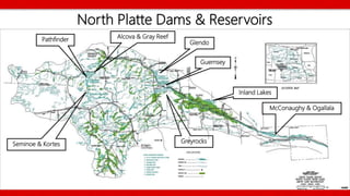 North Platte Dams & Reservoirs
Pathfinder
Alcova & Gray Reef
Seminoe & Kortes
Glendo
Guernsey
Greyrocks
Inland Lakes
McConaughy & Ogallala
 