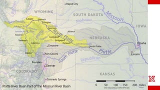 USGS National Map and NASA SRTM data
Platte River Basin Part of the Missouri River Basin
 