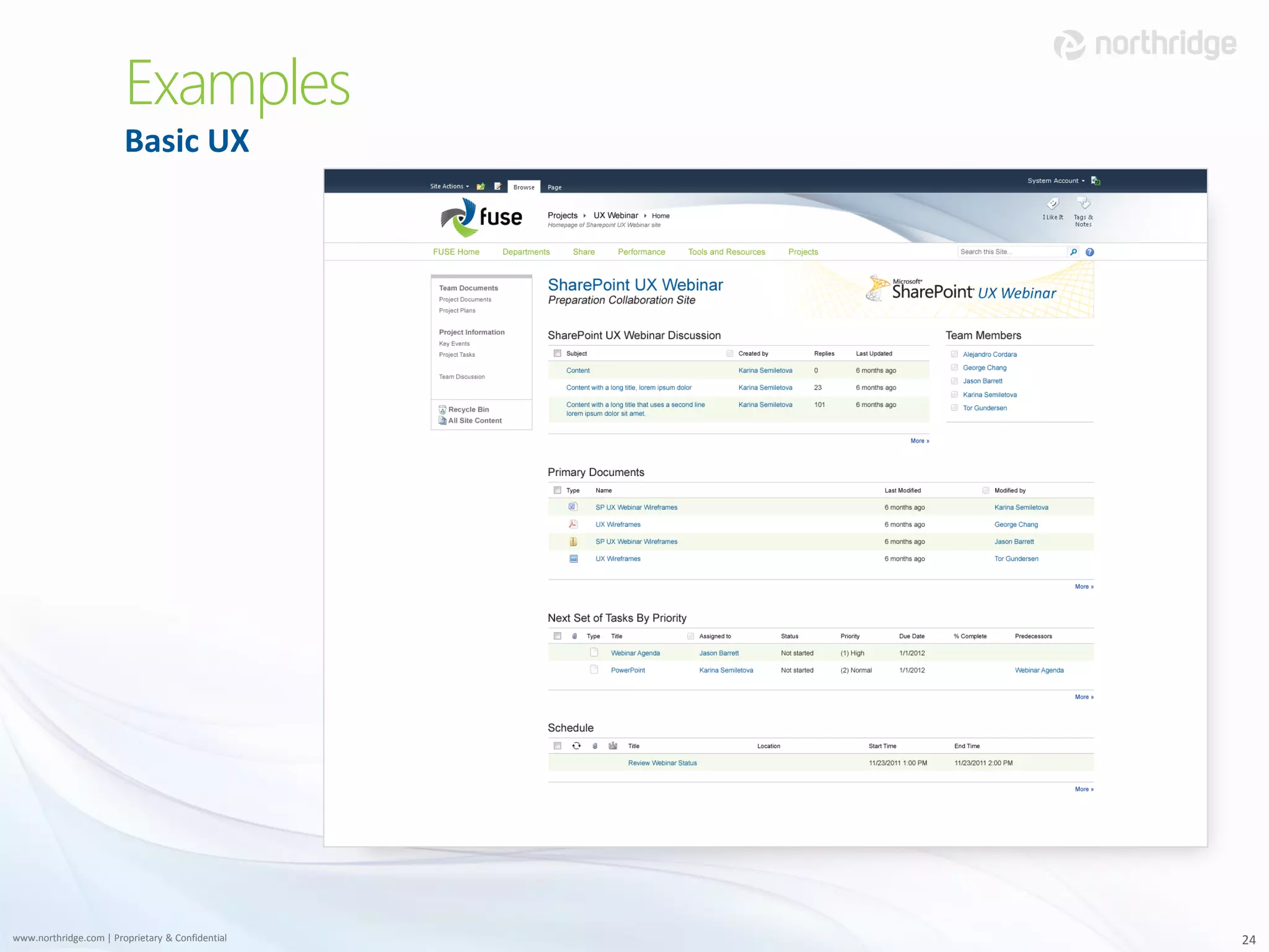 Examples
                        Basic UX




www.northridge.com | Proprietary & Confidential   24
 