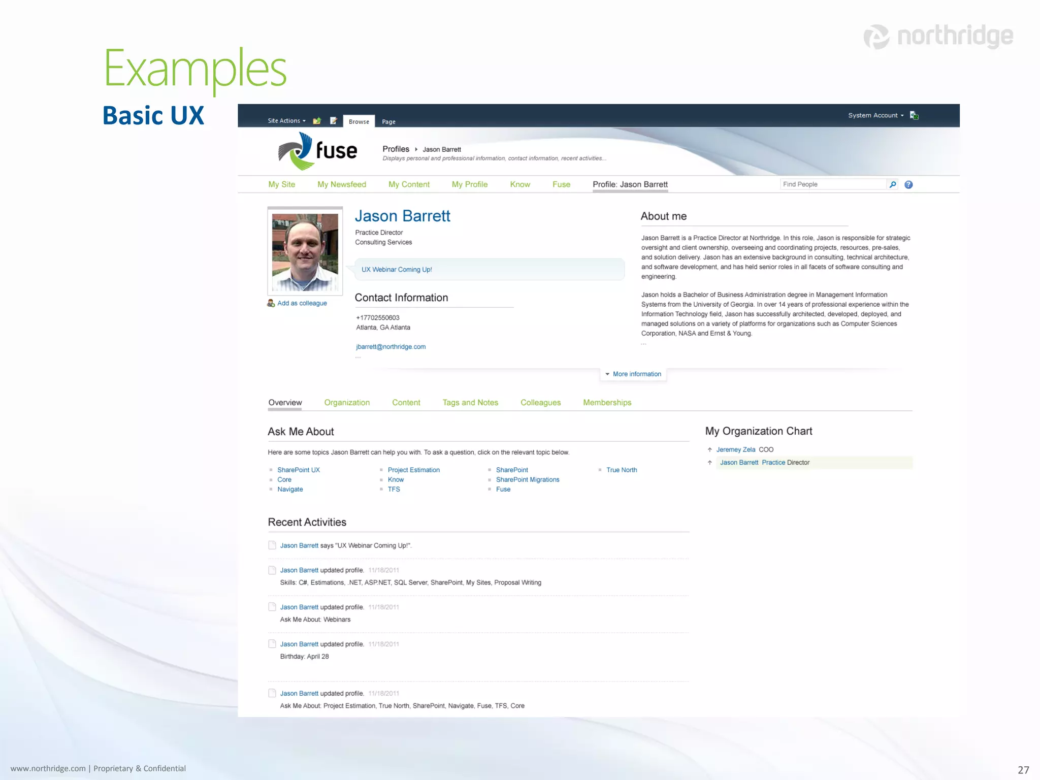 Examples
                        Basic UX




www.northridge.com | Proprietary & Confidential   27
 