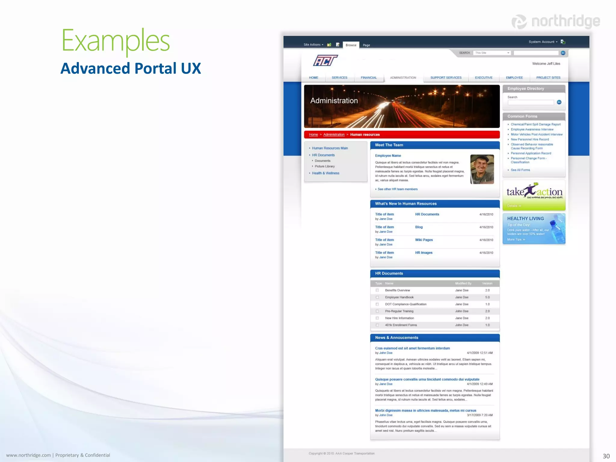Examples
                        Advanced Portal UX




www.northridge.com | Proprietary & Confidential   30
 