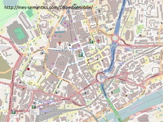 http://mes-semantics.com/DBpediaMobile/ 
 