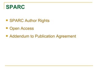 SPARC Author Rights Open Access Addendum to Publication Agreement SPARC 