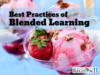 Best Practices of
Blended Learning
 