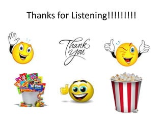 Thanks for Listening!!!!!!!!!
 