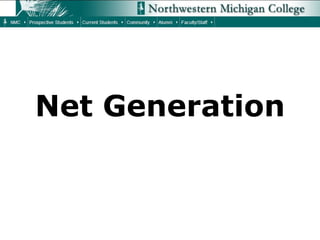 Northwestern Michigan College - Web2.0 Users