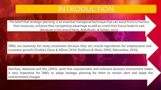 EFFECTS OF STRATEGIC PLANNING DIMENSIONS ON PERFORMANCE OF SMALL AND ...