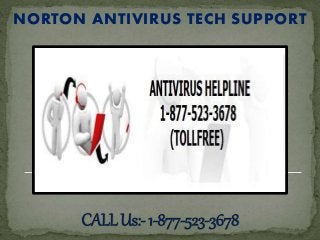 NORTON ANTIVIRUS TECH SUPPORT
 