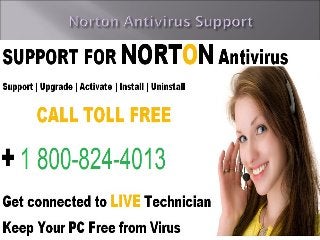 Norton Antivirus Support  1-800-824-4013 Helpline Toll Free | Customer | Tech.