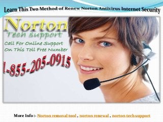 More Info :- Norton removal tool , norton renewal , norton tech support
 