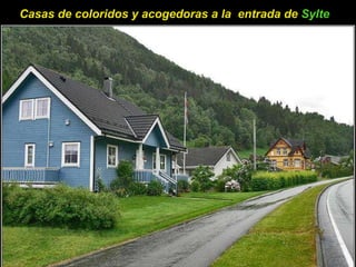 Casas de coloridos y acogedoras a la  entrada de  Sylte   