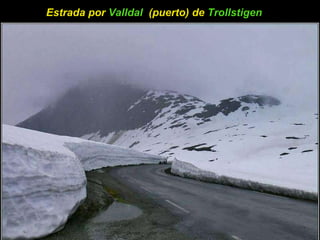 Estrada por  Valldal   (puerto) de  Trollstigen   