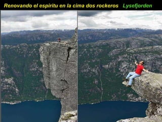 Renovando el espiritu en la cima dos rockeros  Lysefjorden  