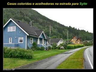 Casas coloridas e acolhedoras na estrada para  Sylte   