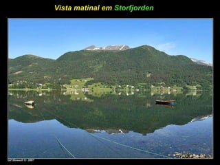 Vista matinal em  Storfjorden   
