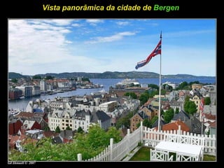 Vista panorâmica da cidade de Bergen
 