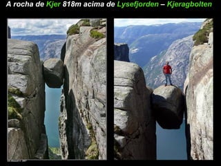 A rocha de  Kjer   818m acima de  Lysefjorden   –  Kjeragbolten   