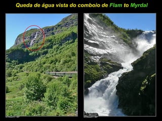 Queda de água vista do comboio de Flam to Myrdal
 