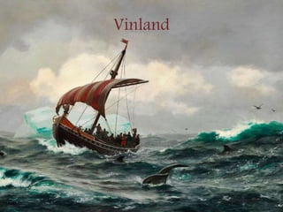 Vinland
 