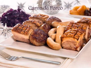 Carne de Porco
 