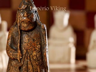 Império Viking
 