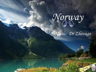 Norway Music: Dr Zhivago 