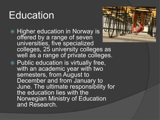 The Norwegian electorate has twice rejected treaties of accession to the European Union (EU). 