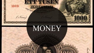 MONEY
 