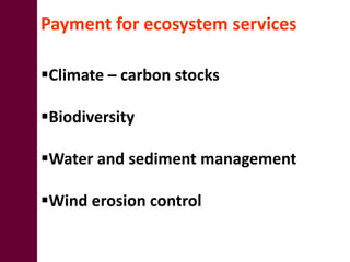 Promoting carbon sequestration and payment for ecosystem service schemes:The case for rangelands