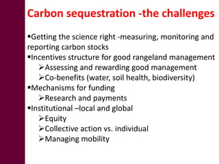 Promoting carbon sequestration and payment for ecosystem service schemes:The case for rangelands