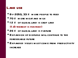 Meeting the rising demand for Animal Source Foods: Implications for land use and natural resource in the developing world