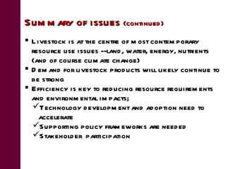 Meeting the rising demand for Animal Source Foods: Implications for land use and natural resource in the developing world