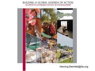 Meeting the rising demand for Animal Source Foods: Implications for land use and natural resource in the developing world