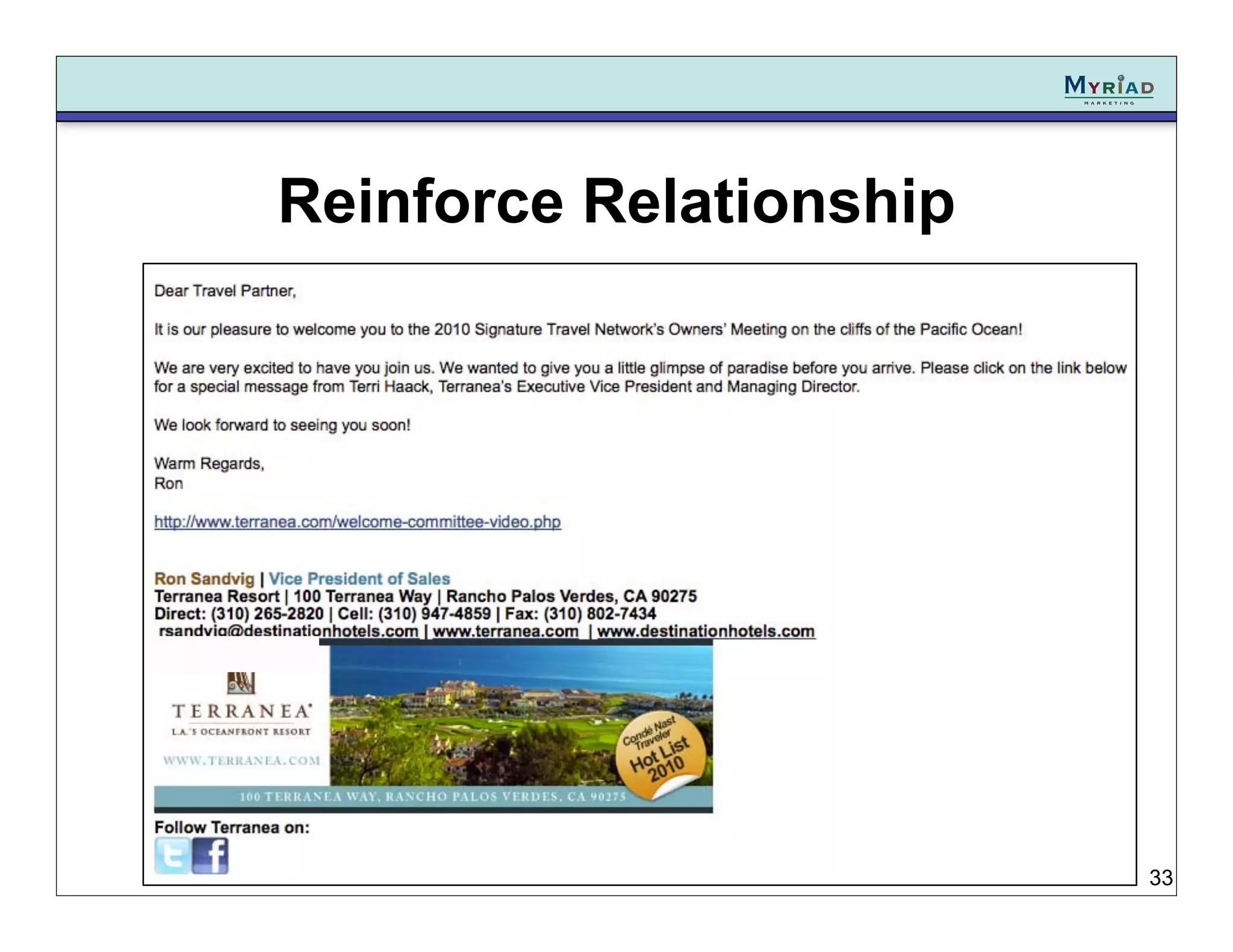 Reinforce Relationship




                         33
 