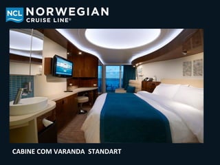 CABINE COM VARANDA STANDART
 