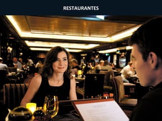 RESTAURANTES
 