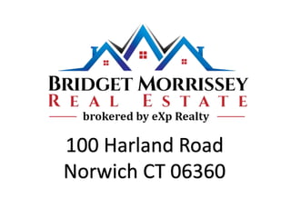 100 Harland Road
Norwich CT 06360
 