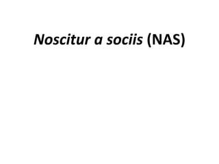 Noscitur a sociis (NAS)
 