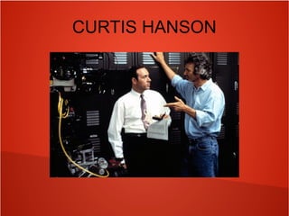 CURTIS HANSON
 