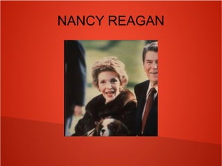 NANCY REAGAN
 