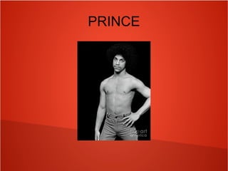 PRINCE
 